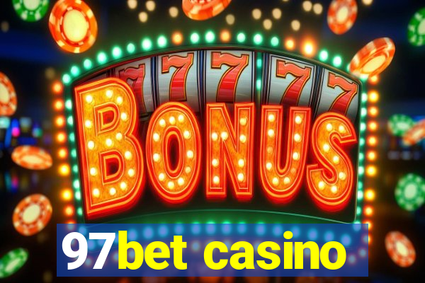 97bet casino
